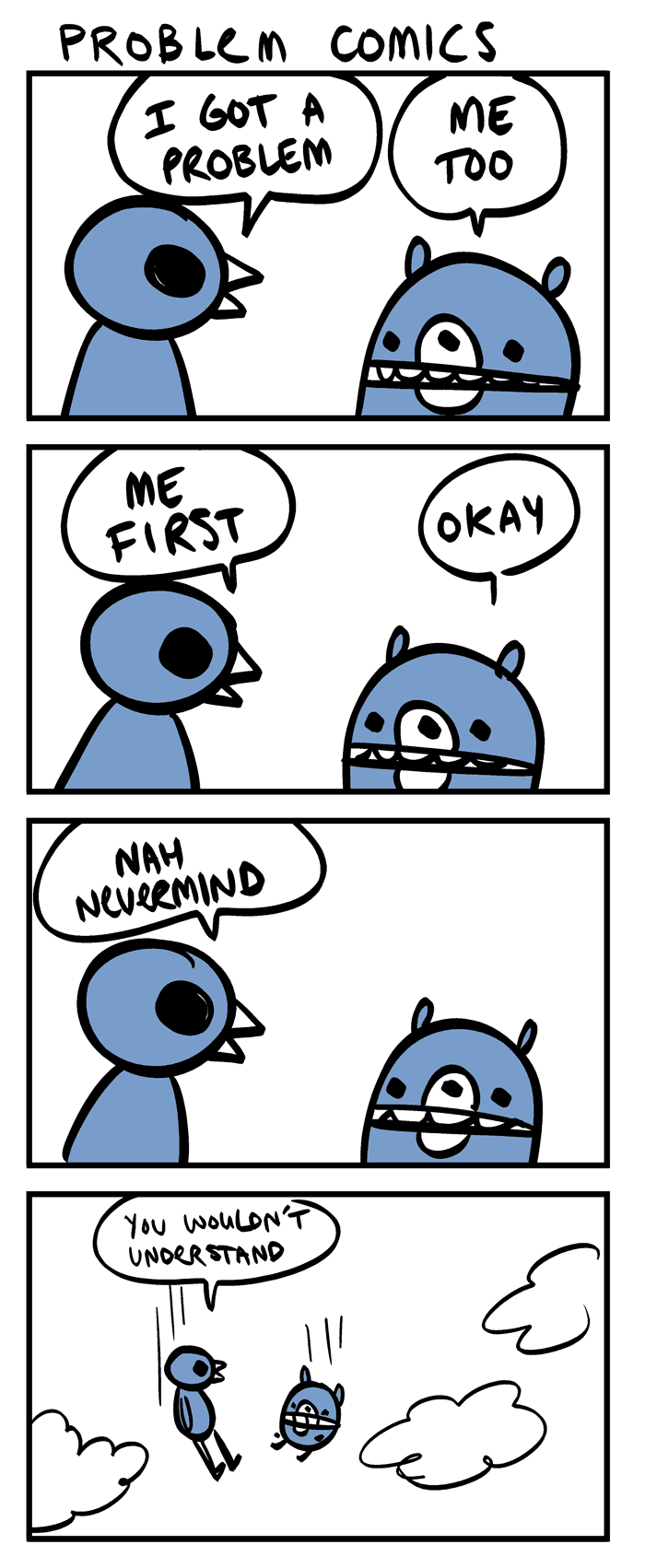 What’s Your Problem